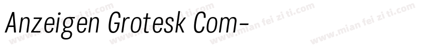 Anzeigen Grotesk Com字体转换